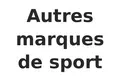 Autres marques de sport